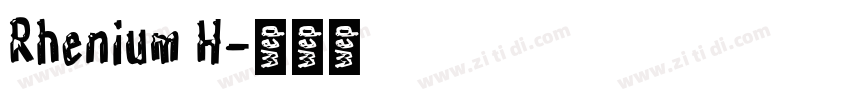 Rhenium H字体转换